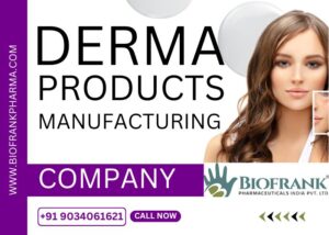 Derma Products Manufacturing Company in India