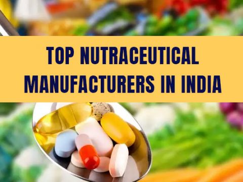 Nutraceutical Manufacturers In India