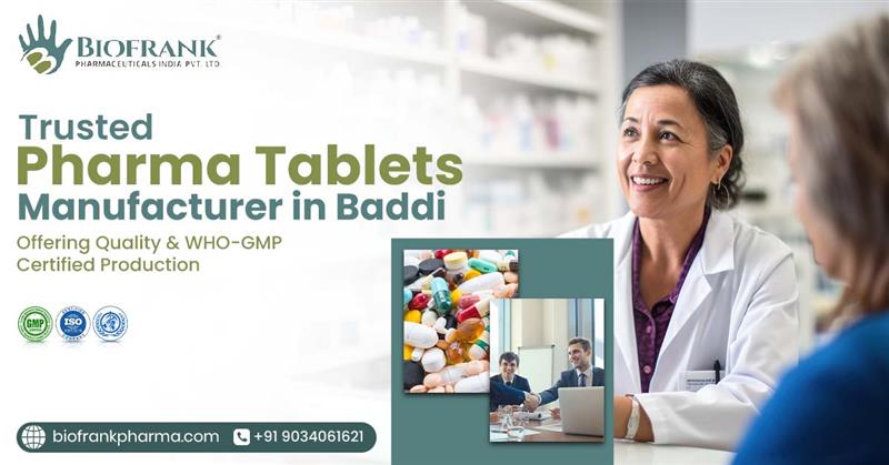 Pharma Tablets Manufacturer in Baddi